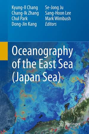 Oceanography of the East Sea (Japan Sea) de Kyung-Il Chang