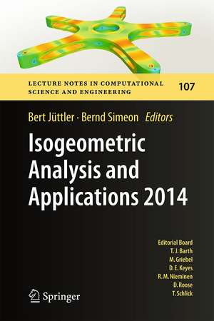 Isogeometric Analysis and Applications 2014 de Bert Jüttler