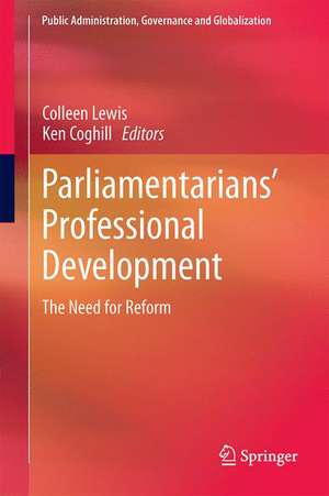 Parliamentarians’ Professional Development: The Need for Reform de Colleen Lewis