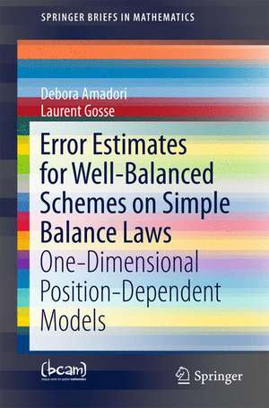 Error Estimates for Well-Balanced Schemes on Simple Balance Laws: One-Dimensional Position-Dependent Models de Debora Amadori