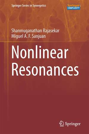 Nonlinear Resonances de Shanmuganathan Rajasekar