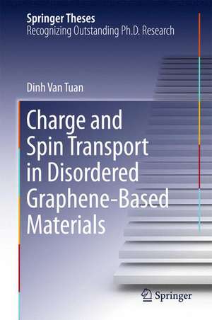 Charge and Spin Transport in Disordered Graphene-Based Materials de Dinh Van Tuan