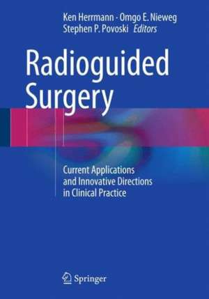 Radioguided Surgery: Current Applications and Innovative Directions in Clinical Practice de Ken Herrmann