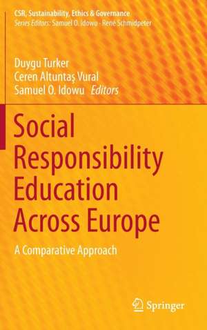 Social Responsibility Education Across Europe: A Comparative Approach de Duygu Turker