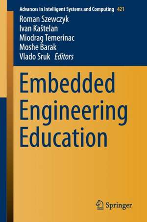 Embedded Engineering Education de Roman Szewczyk