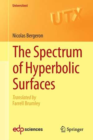 The Spectrum of Hyperbolic Surfaces de Nicolas Bergeron