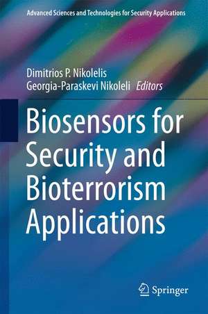 Biosensors for Security and Bioterrorism Applications de Dimitrios P. Nikolelis