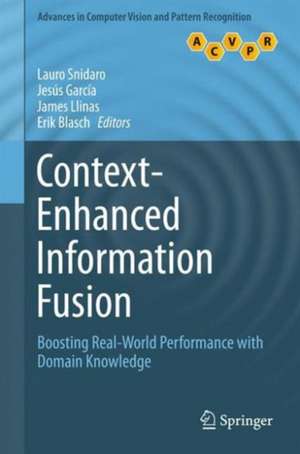 Context-Enhanced Information Fusion: Boosting Real-World Performance with Domain Knowledge de Lauro Snidaro