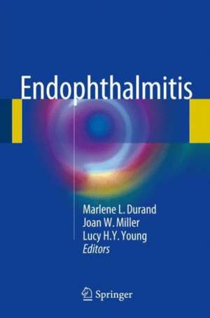 Endophthalmitis de Marlene L. Durand