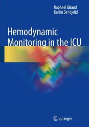 Hemodynamic Monitoring in the ICU de Raphael Giraud