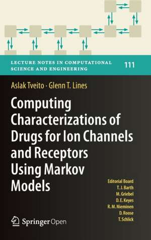 Computing Characterizations of Drugs for Ion Channels and Receptors Using Markov Models de Aslak Tveito