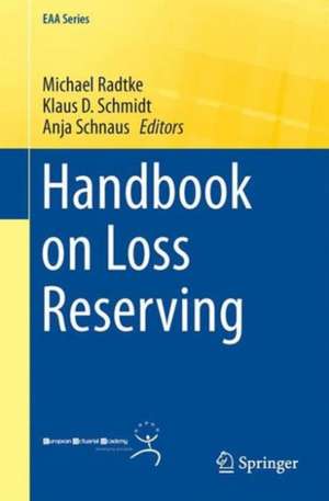 Handbook on Loss Reserving de Michael Radtke