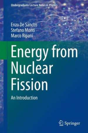 Energy from Nuclear Fission: An Introduction de Enzo De Sanctis