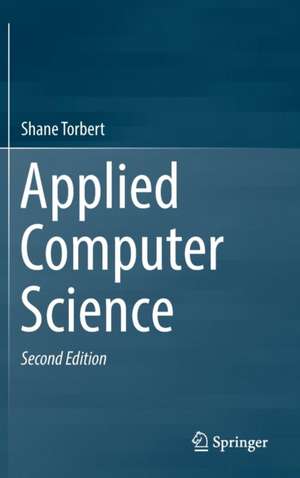 Applied Computer Science de Shane Torbert