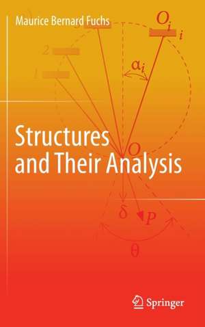 Structures and Their Analysis de Maurice Bernard Fuchs