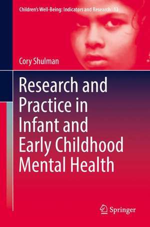 Research and Practice in Infant and Early Childhood Mental Health de Cory Shulman