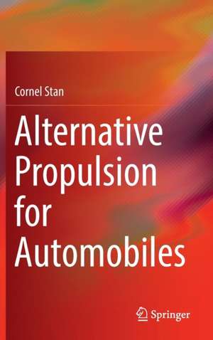 Alternative Propulsion for Automobiles de Cornel Stan