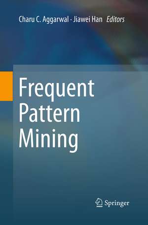 Frequent Pattern Mining de Charu C. Aggarwal