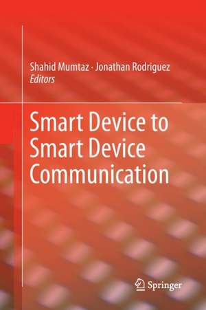 Smart Device to Smart Device Communication de Shahid Mumtaz