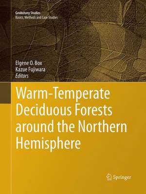 Warm-Temperate Deciduous Forests around the Northern Hemisphere de Elgene O. Box