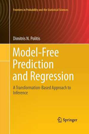 Model-Free Prediction and Regression: A Transformation-Based Approach to Inference de Dimitris N. Politis