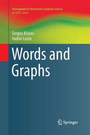 Words and Graphs de Sergey Kitaev