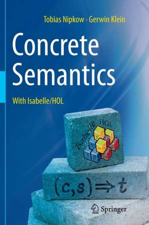 Concrete Semantics: With Isabelle/HOL de Tobias Nipkow