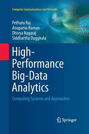 High-Performance Big-Data Analytics: Computing Systems and Approaches de Pethuru Raj