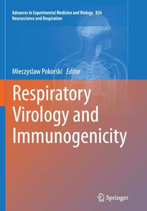 Respiratory Virology and Immunogenicity de Mieczyslaw Pokorski