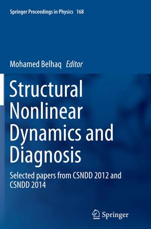 Structural Nonlinear Dynamics and Diagnosis de Mohamed Belhaq