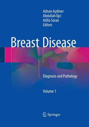 Breast Disease: Diagnosis and Pathology de Adnan Aydiner