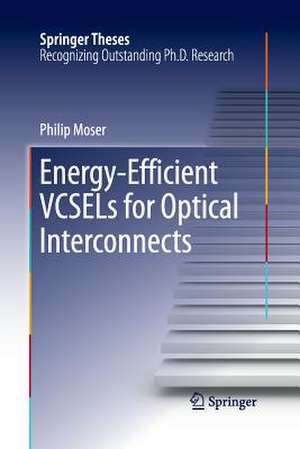 Energy-Efficient VCSELs for Optical Interconnects de Philip Moser