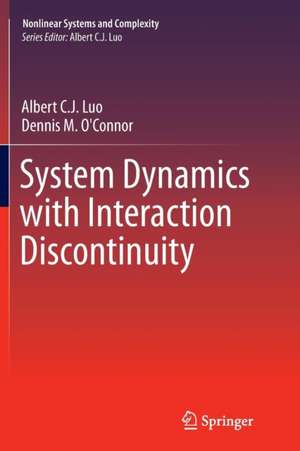 System Dynamics with Interaction Discontinuity de Albert C. J. Luo