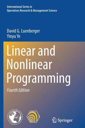 Linear and Nonlinear Programming de David G. Luenberger