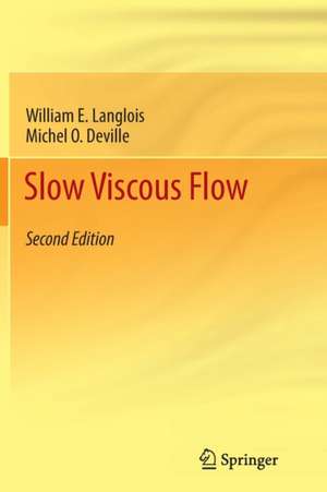 Slow Viscous Flow de William E. Langlois