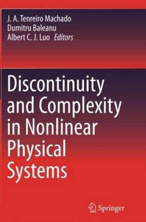 Discontinuity and Complexity in Nonlinear Physical Systems de J. A. Tenreiro Machado