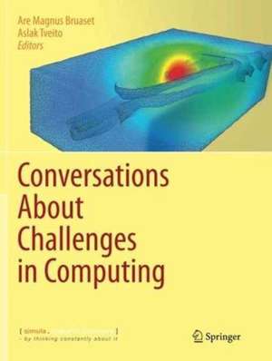 Conversations About Challenges in Computing de Are Magnus Bruaset