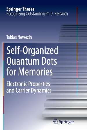 Self-Organized Quantum Dots for Memories: Electronic Properties and Carrier Dynamics de Tobias Nowozin
