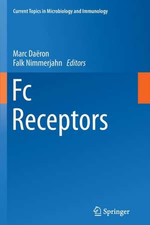 Fc Receptors de Marc Daeron