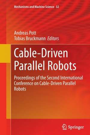 Cable-Driven Parallel Robots de Andreas Pott