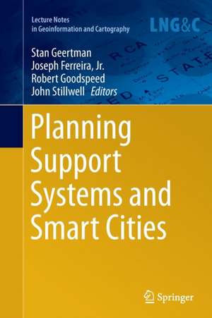 Planning Support Systems and Smart Cities de Stan Geertman