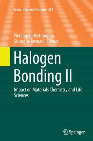 Halogen Bonding II de Pierangelo Metrangolo