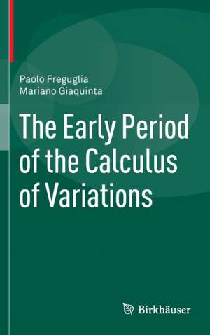 The Early Period of the Calculus of Variations de Paolo Freguglia