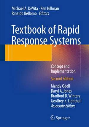 Textbook of Rapid Response Systems: Concept and Implementation de Michael A. DeVita