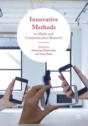 Innovative Methods in Media and Communication Research de Sebastian Kubitschko