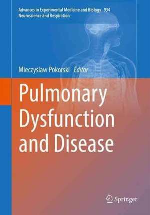 Pulmonary Dysfunction and Disease de Mieczyslaw Pokorski