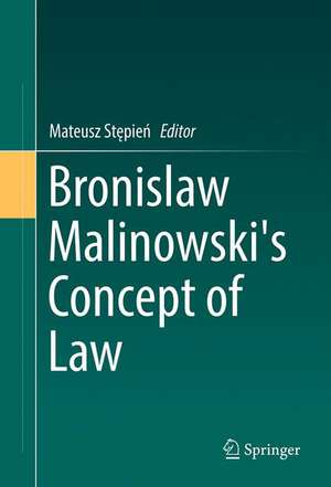 Bronislaw Malinowski's Concept of Law de Mateusz Stępień