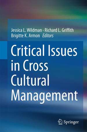 Critical Issues in Cross Cultural Management de Jessica L. Wildman