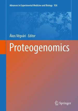 Proteogenomics de Ákos Végvári