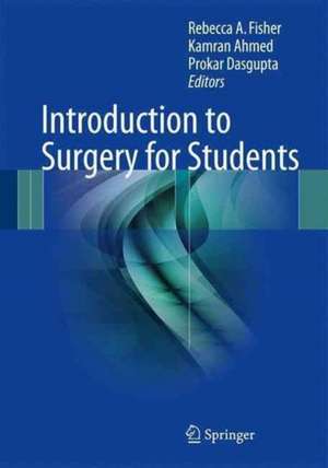 Introduction to Surgery for Students de Rebecca A. Fisher